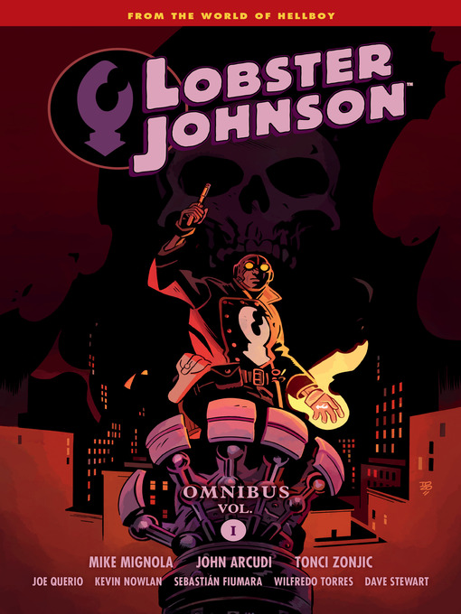 Title details for Lobster Johnson Omnibus, Volume 1 by Mike Mignola - Available